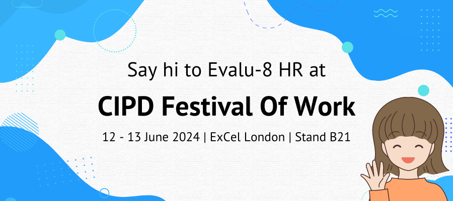 Say hi to Evalu-8 HR at the CIPD FOE 2024