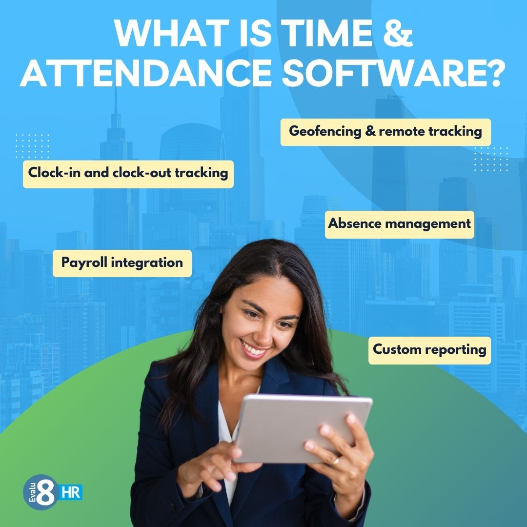What Is Time and Attendance Software?